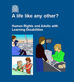 Easy Read Version of ‘A Life like any other? – Human Rights and Adults with Learning Disabilities’