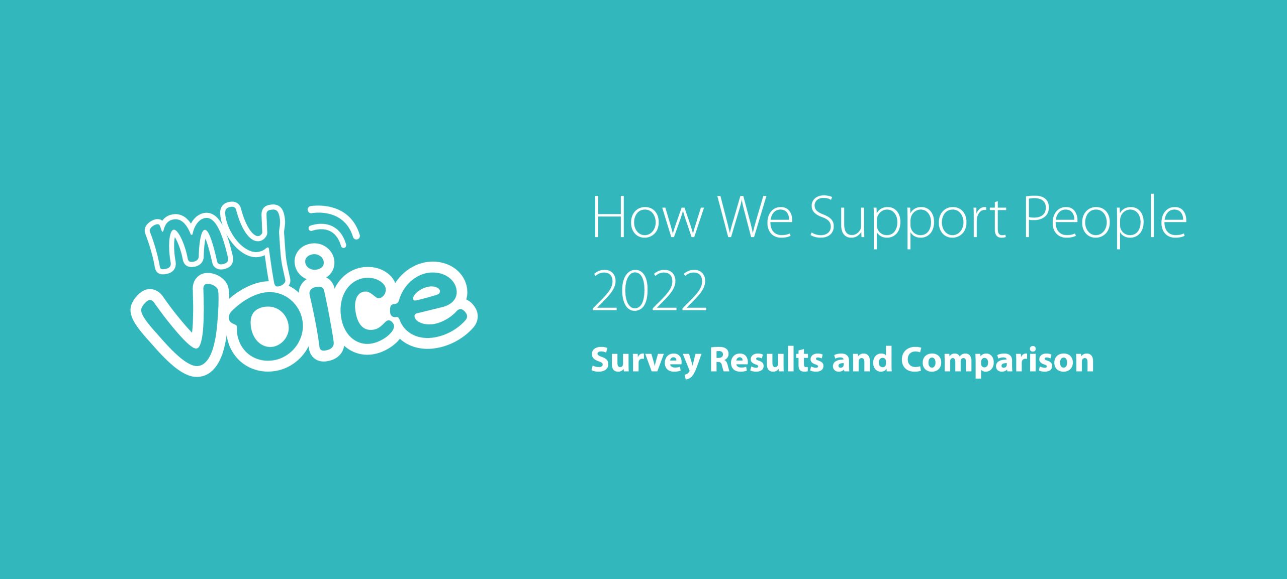 My Voice – Supporting People 2022 Survey Results and Comparison