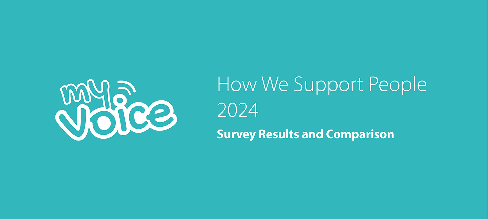 People First: What We Heard in Our My Voice 2024 Survey